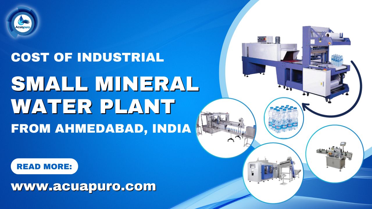 Small Mineral Water Plant Cost in Ahmedabad, India